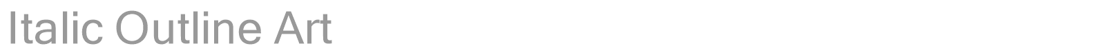 Italic Outline Art font preview